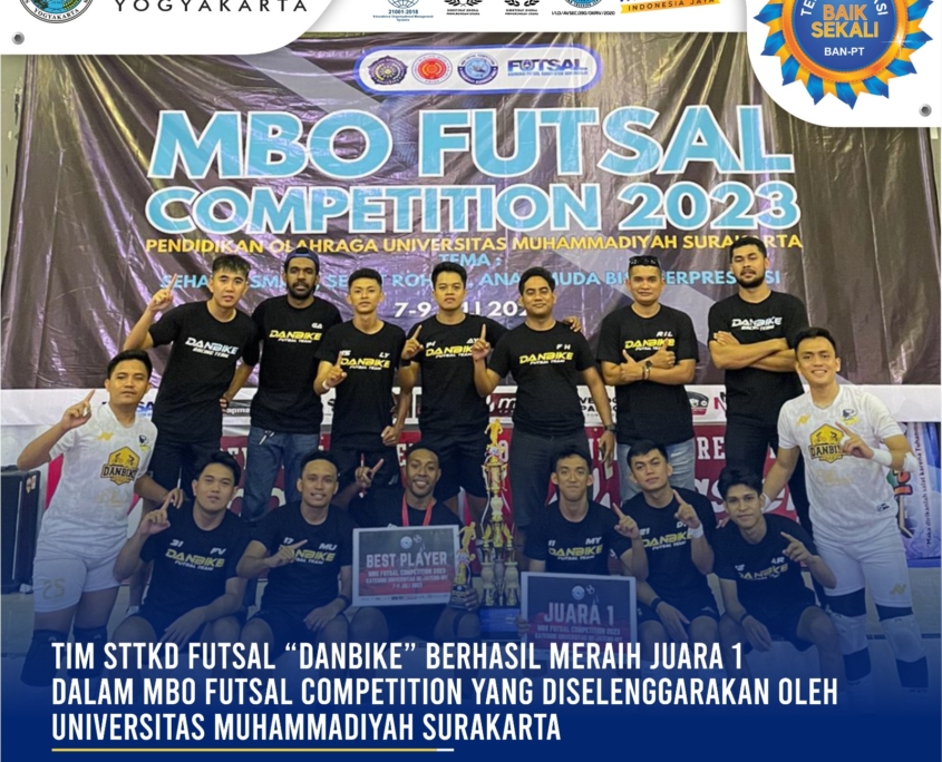 TIM Futsal STTKD Juara 1 dalam lomba MBO Futsal Competition di Univ. Muhammadiyah Surakarta.